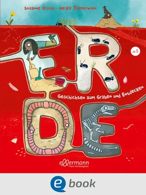 cover image of Erde. Geschichten zum Graben und Entdecken